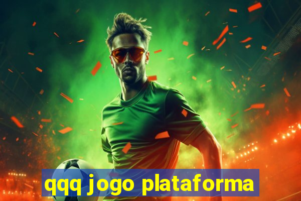 qqq jogo plataforma